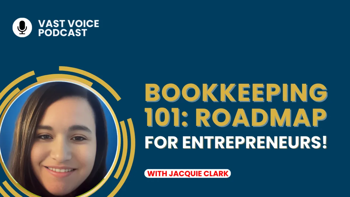 Bookkeeping 101: Roadmap for Entrepreneurs!