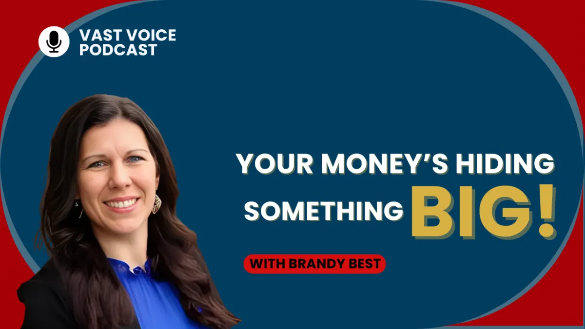 Your Money’s Hiding Something Big!