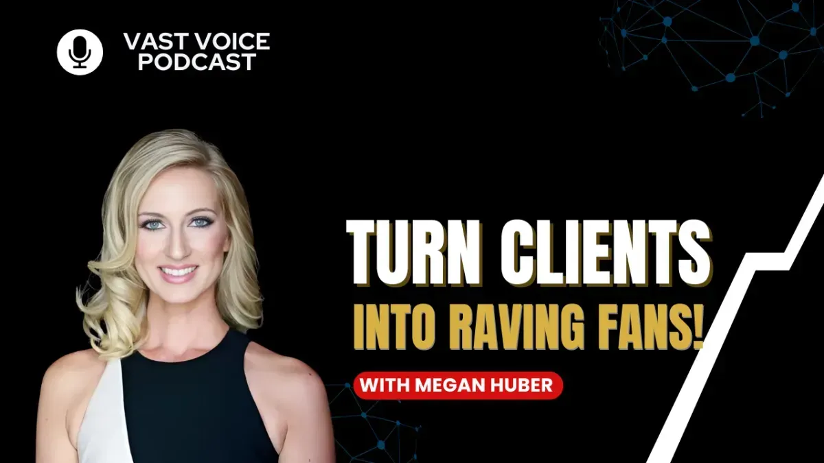 Turn Clients Into Raving Fans!