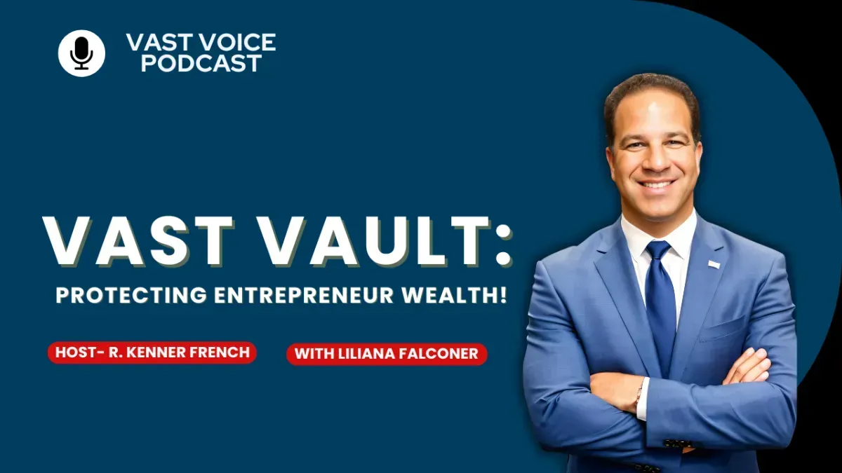 Vast Vault: Protecting Entrepreneur Wealth!