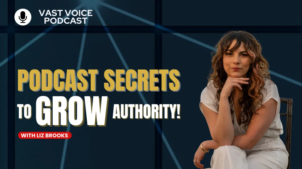 Podcast Secrets To Grow Authority!