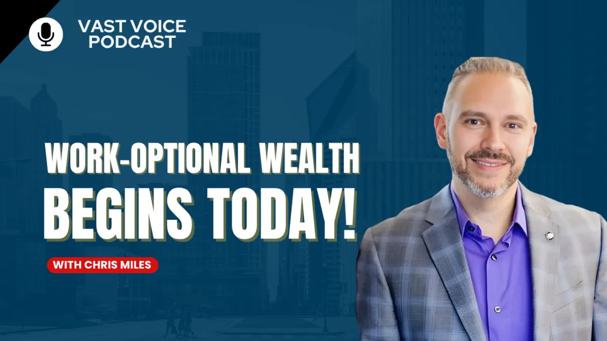 Work-Optional Wealth Begins Today!
