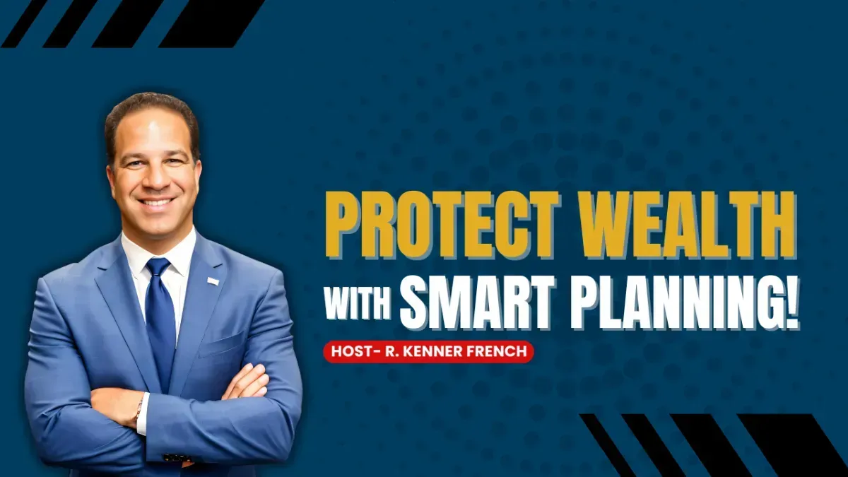 Protect Wealth With Smart Planning!
