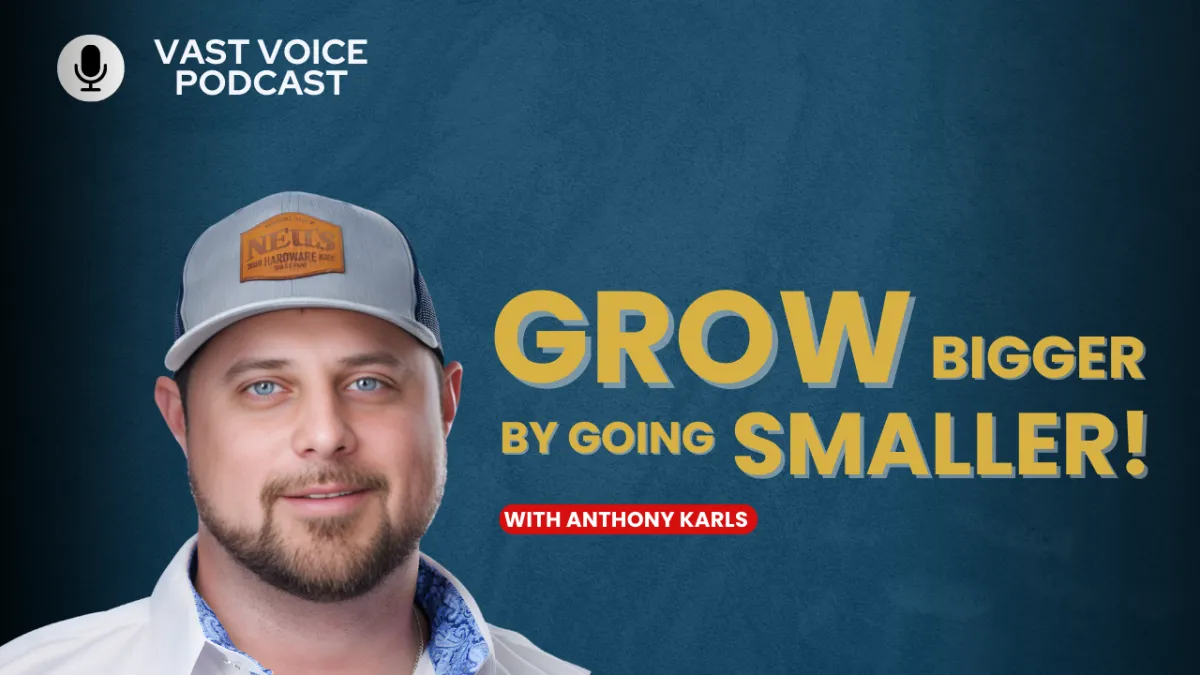 Grow Bigger By Going Smaller!