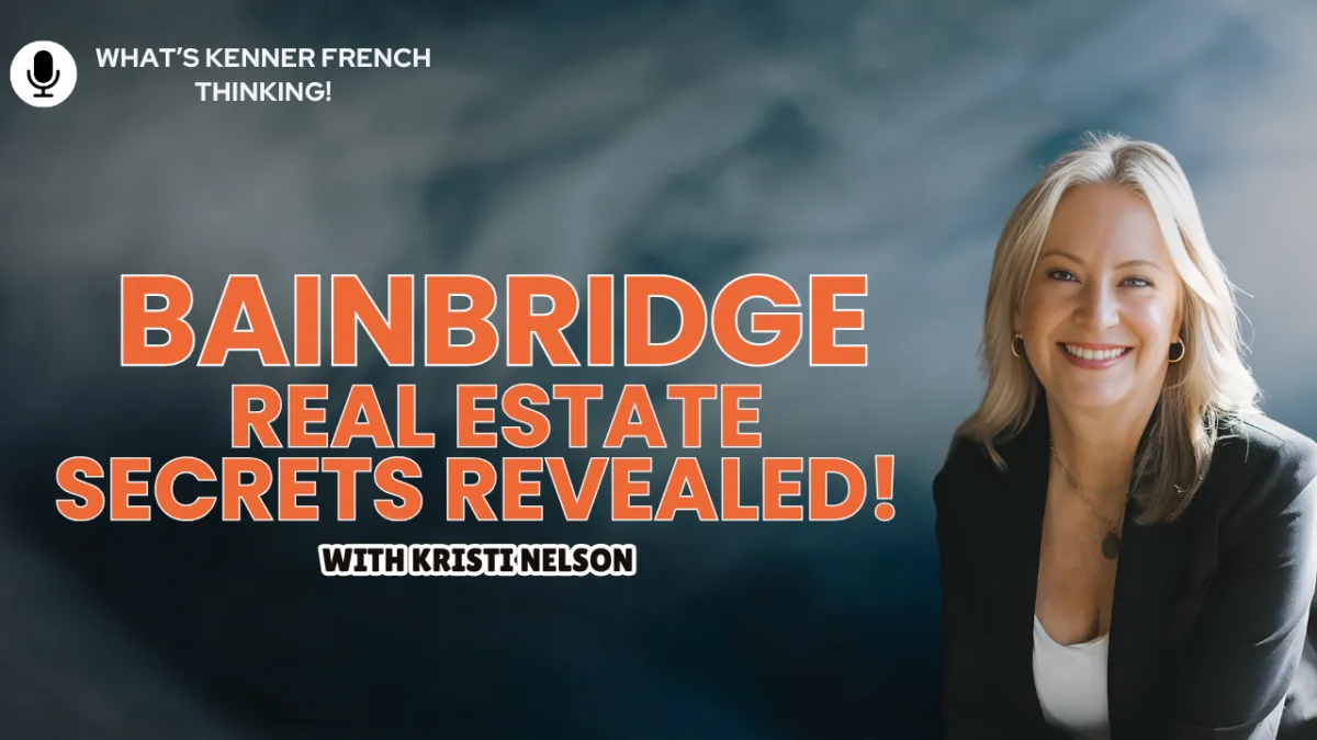 Bainbridge Real Estate Secrets Revealed!