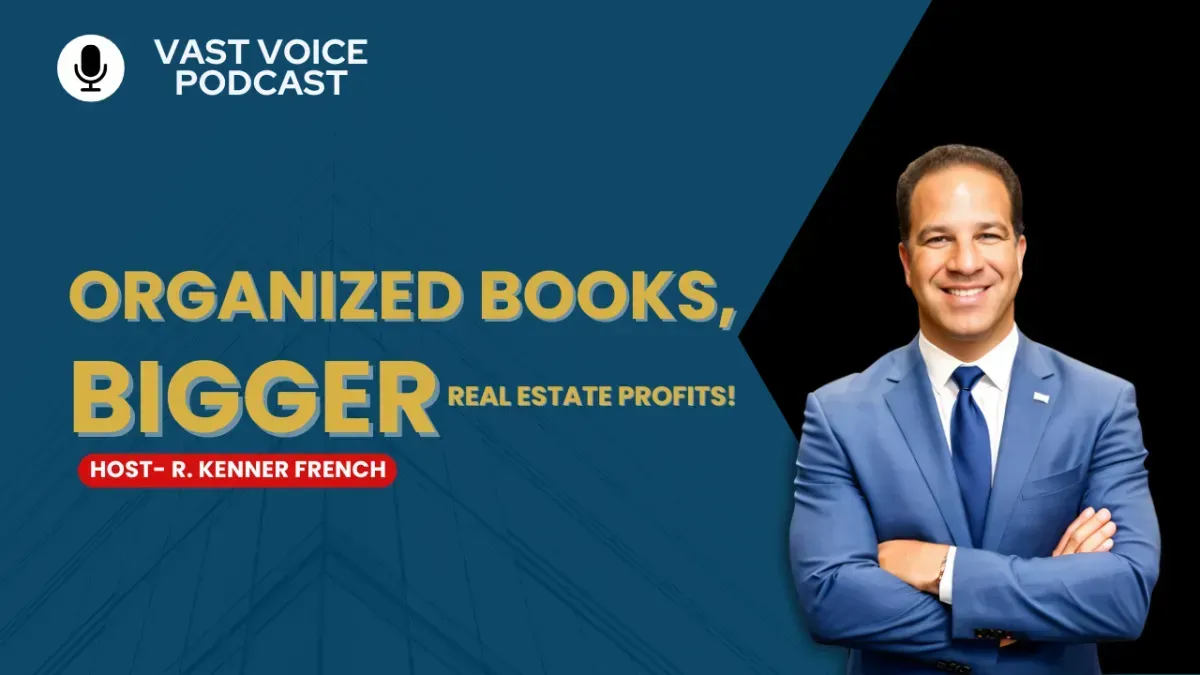 Organized Books, Bigger Real Estate Profits!