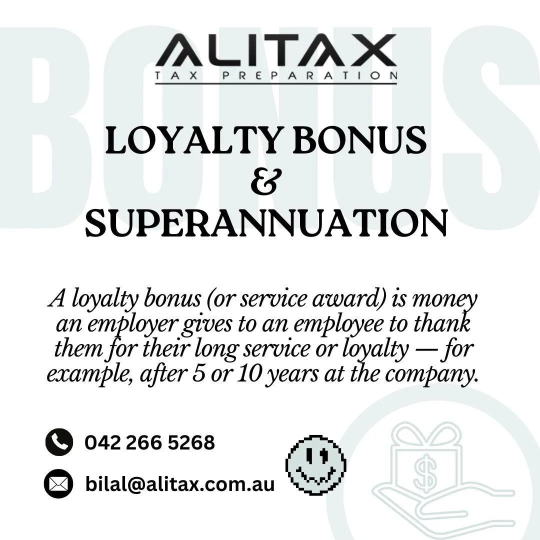 ๐ Loyalty Bonus & Superannuation โ Explained Simply ๐ก What Is a Loyalty Bonus?