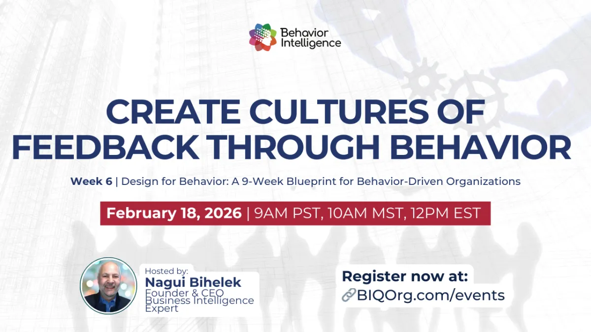 February 18, 2026 - Create Cultures of Feedback Through Behavior - Copy