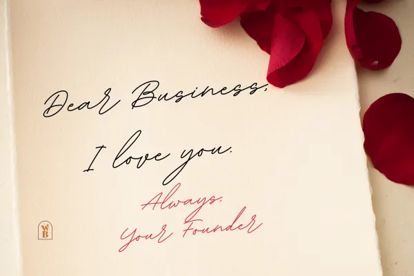 File #005 Romanticize the Business
