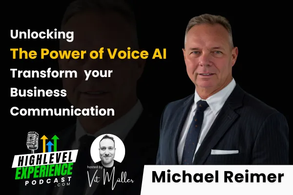 Transforming Business with Voice AI: Insights from Michael Reimer