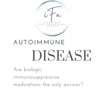 Autoimmune disease in functional medicine