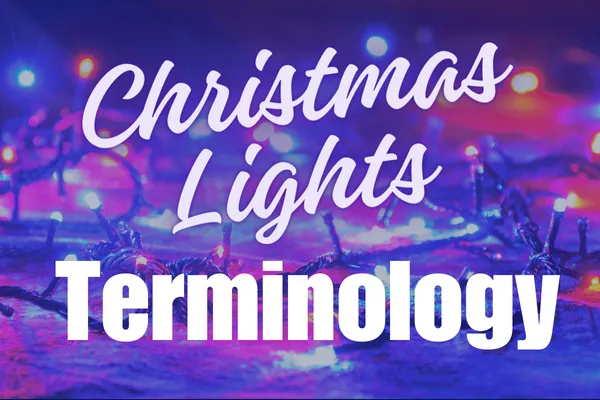 Christma lights terminology