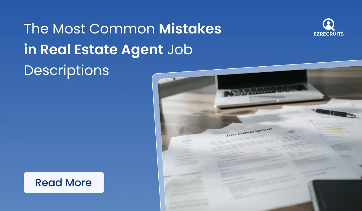 Common Mistakes in Real Estate Agent Job Descriptions