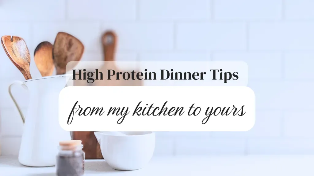 Strong And Satisfied: High Protein Dinner Tips From A Nutrition Coach

