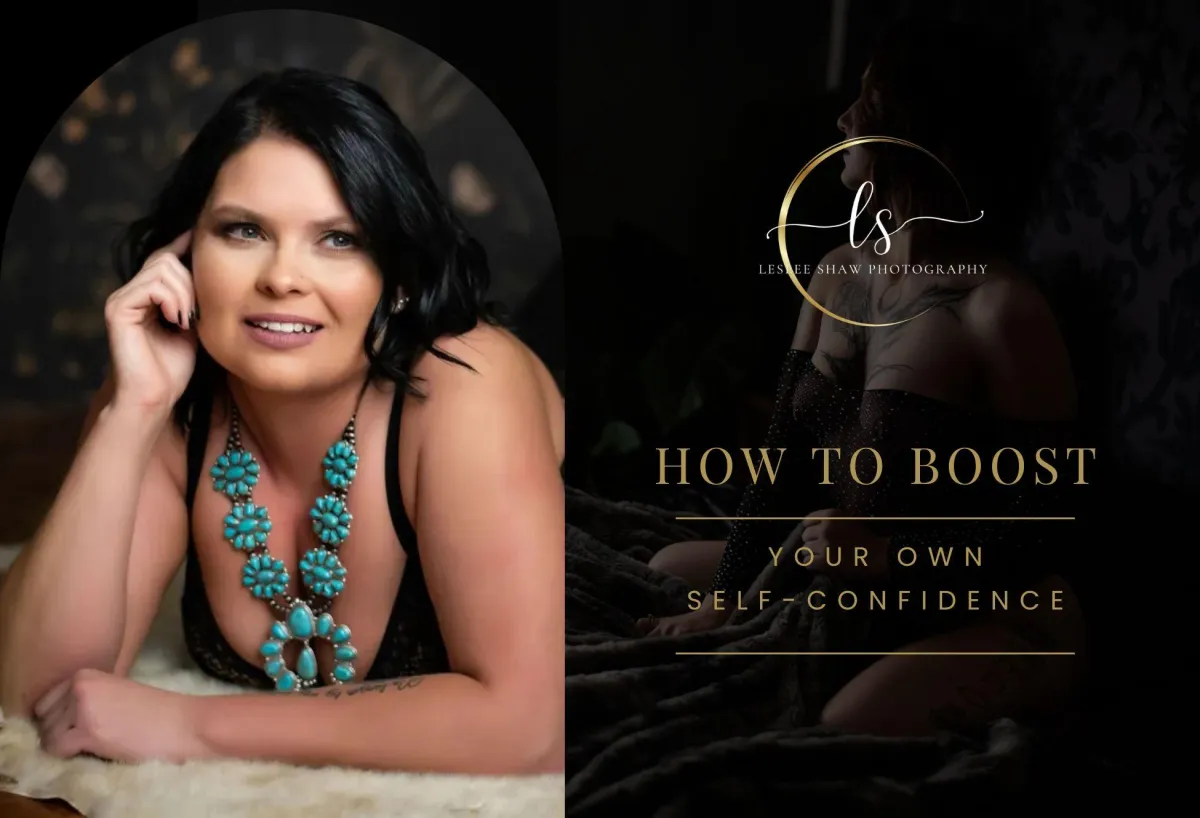 Leslee Shaw Photography blog graphic featuring a confident woman with short black hair, wearing a black lace outfit and a bold turquoise necklace. She is lying on a plush surface, smiling warmly. The right side of the image features a dark, moody boudoir portrait with gold text reading 'How to Boost Your Own Self-Confidence,' along with the Leslee Shaw Photography logo. Shot in Sweetwater, TX, this image captures the essence of empowerment and self-love through boudoir photography.