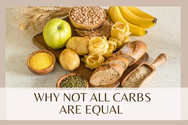 discover-why-not-all-carbs-are-equal