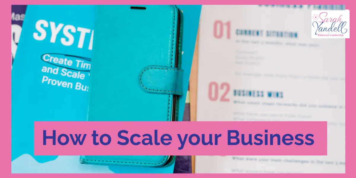 How to Scale your Business