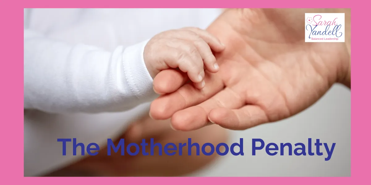 The Motherhood Penalty