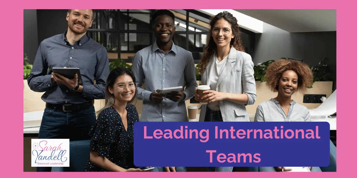 Leading International Teams