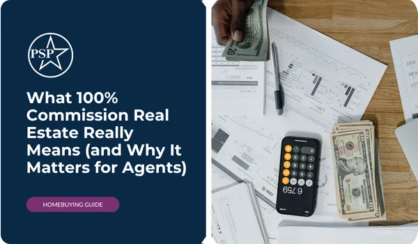 What 100% Commission Real Estate Really Means (and Why It Matters for Agents)

