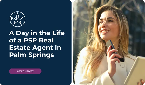A Day in the Life of a PSP Real Estate Agent in Palm Springs