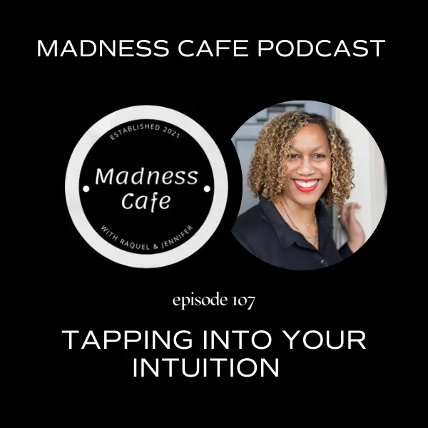 black background with black and white logo saying madness cafe podcast and picture of Mari