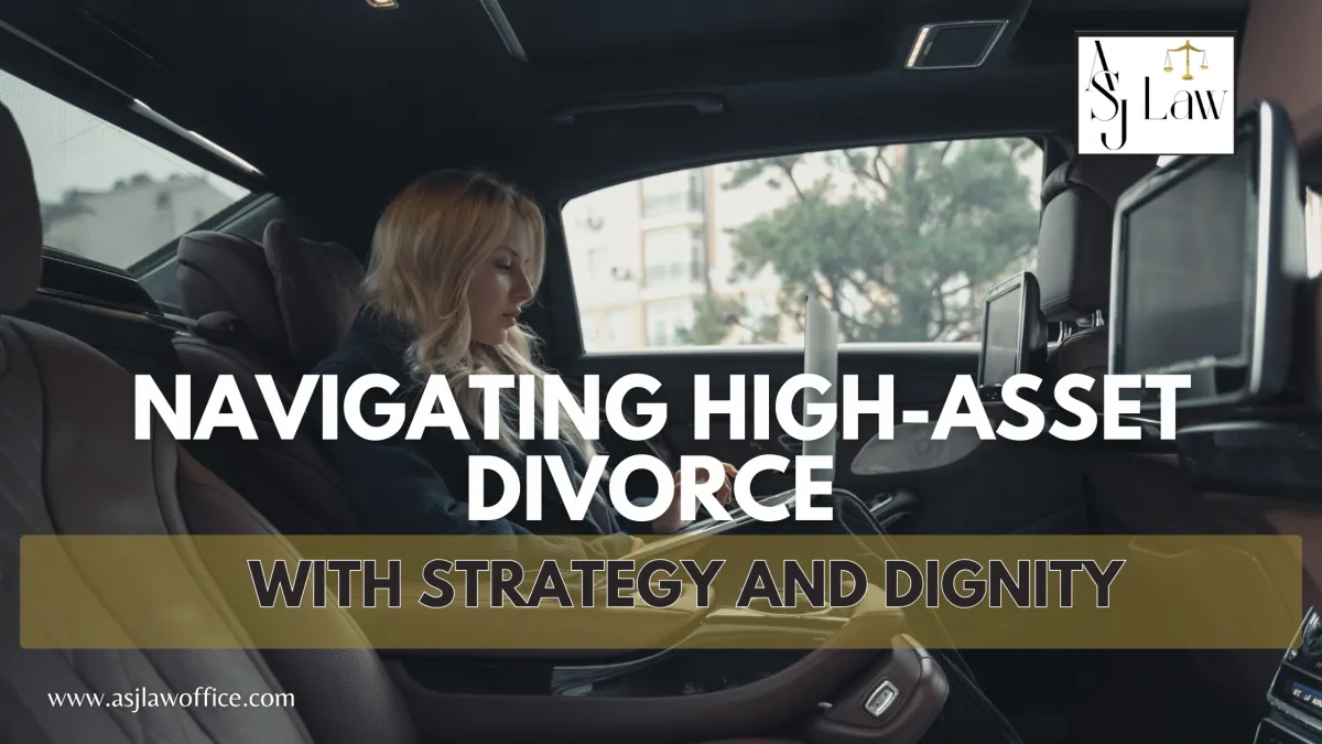 High-Asset Divorce Guidance: Wealth Without War: Navigating High-Asset Divorce with Strategy and Dignity