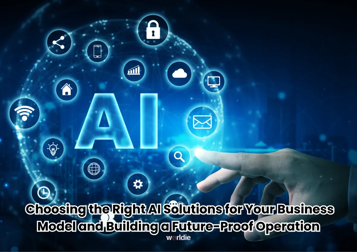 Choosing the right ai solutions for your business model