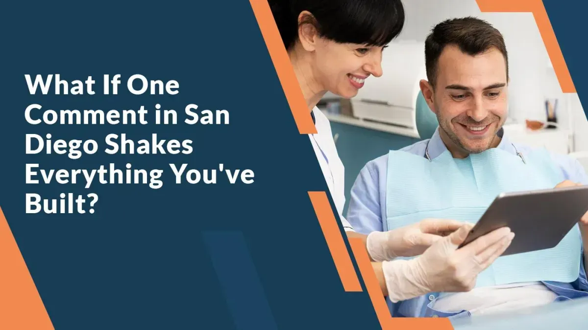 What If One Comment in San Diego Shakes Everything You've Built?