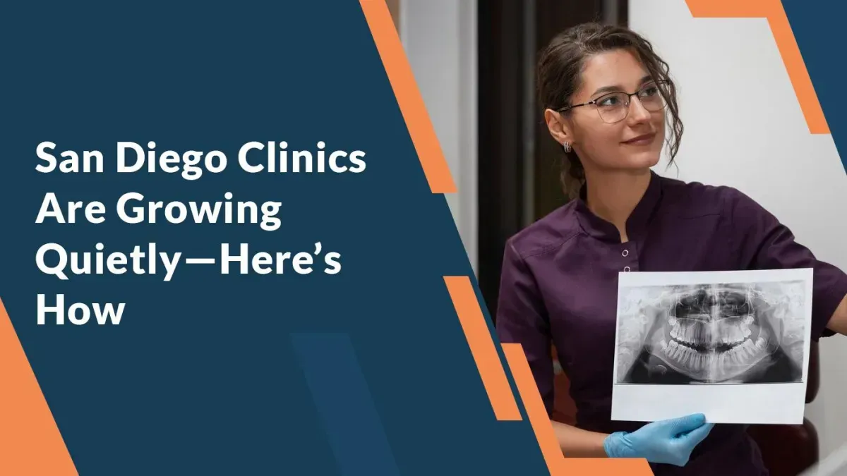San Diego Clinics Are Growing Quietly—Here’s How