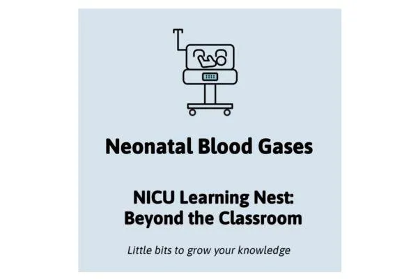 Neonatal Blood Gases