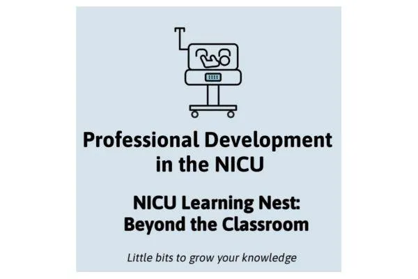 Professional Development in the NICU