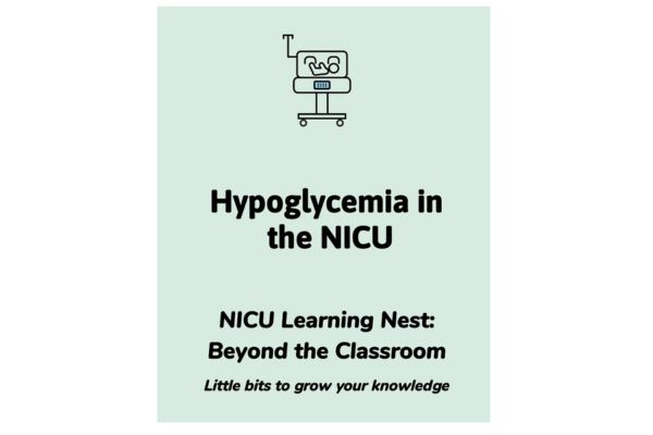 Hypoglycemia in the NICU