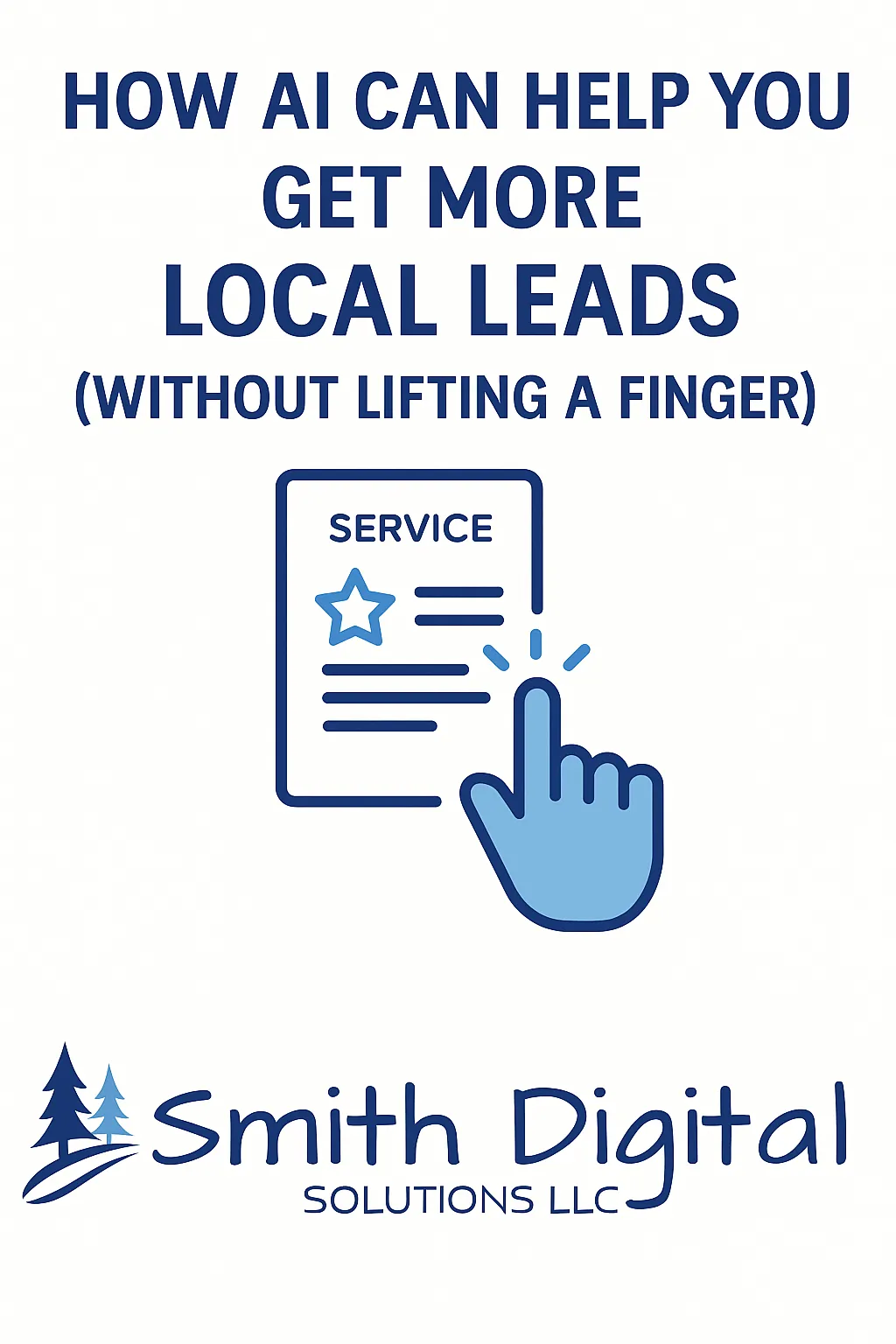 How AI Can Help You Get More Local Leads (Without Lifting a Finger)