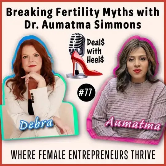 Breaking Fertility Myths with Dr. Aumatma Simmons