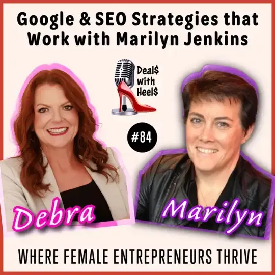 Google & SEO Strategies that Work with Marilyn Jenkins Episode 84