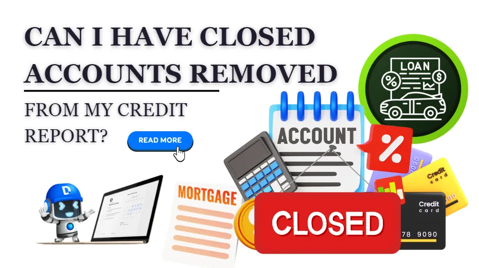 Closed Accounts Removed from My Credit Report