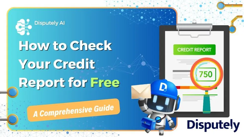 Check Your Credit Report for Free