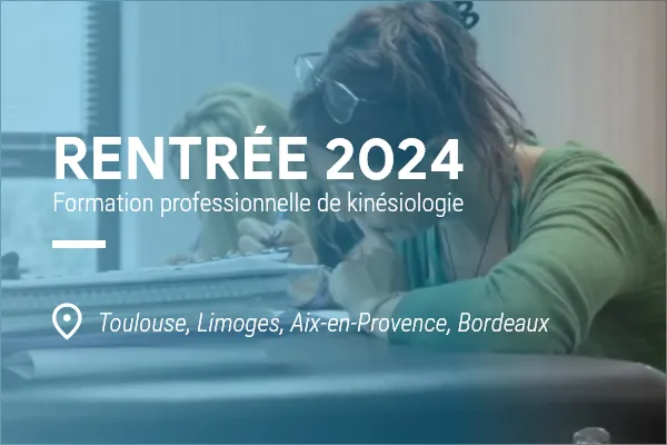 Rentrée 2024 - Formation professionnelle de kinésiologie