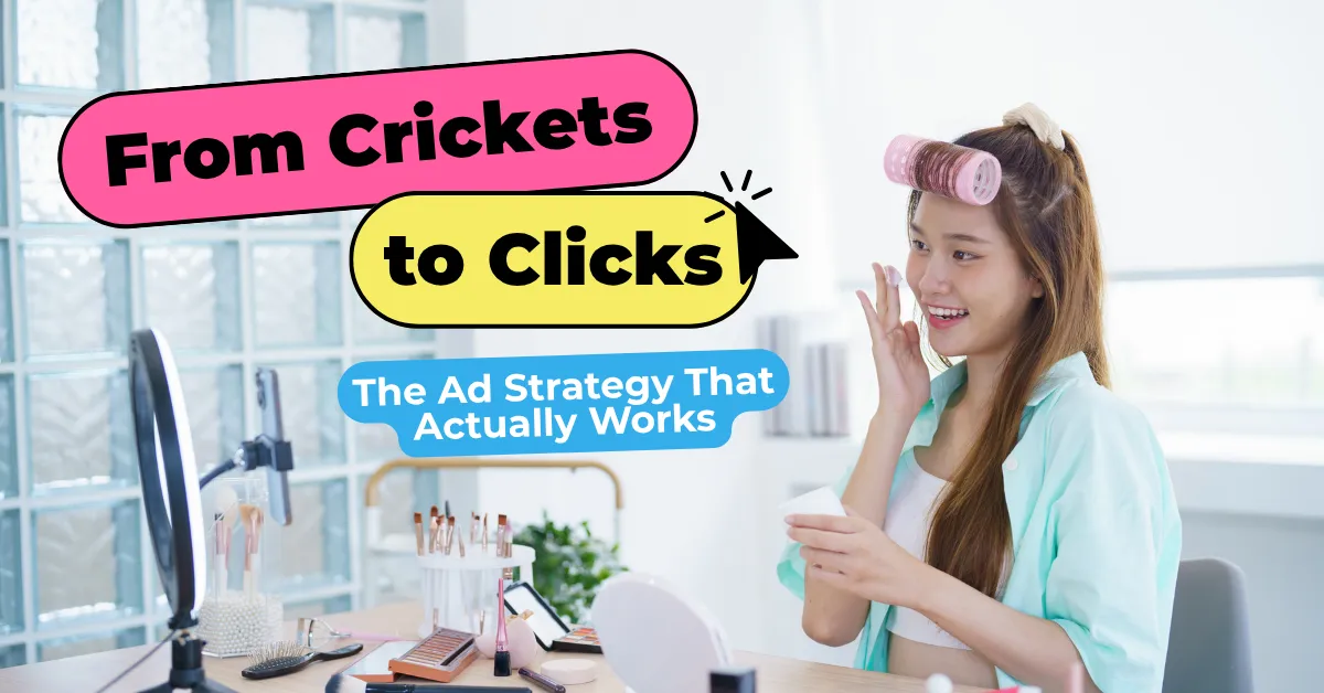 Young woman applying skincare with "From Crickets to Clicks" and "The Ad Strategy That Actually Works" overlay, symbolizing successful B2C marketing transformation.