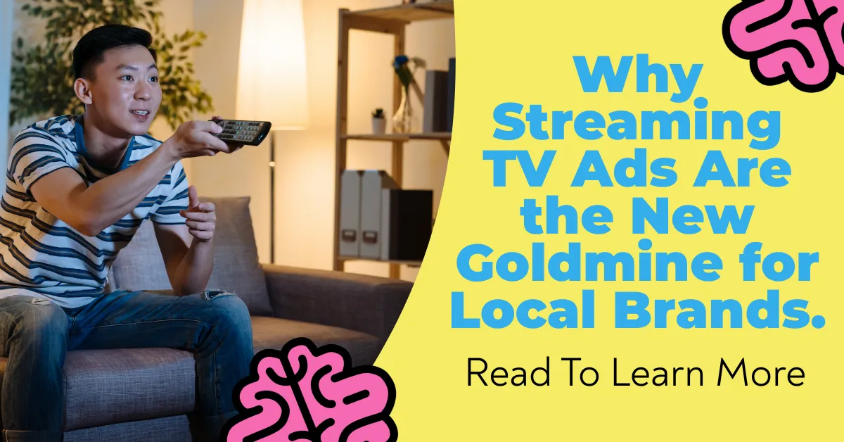 Why Streaming TV Ads Are the New Goldmine for Local Brands.