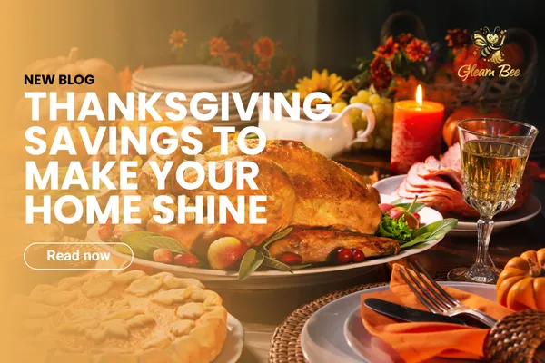 Thanksgiving Savings to Make Your Home Shine