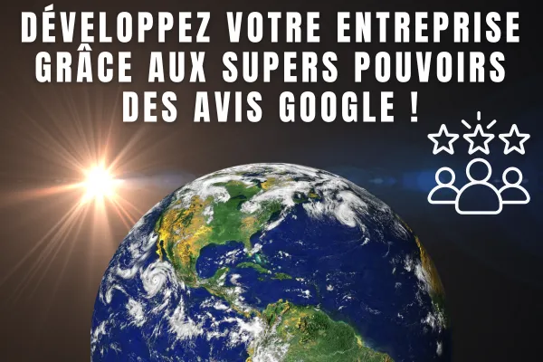 Notoriété des avis Google