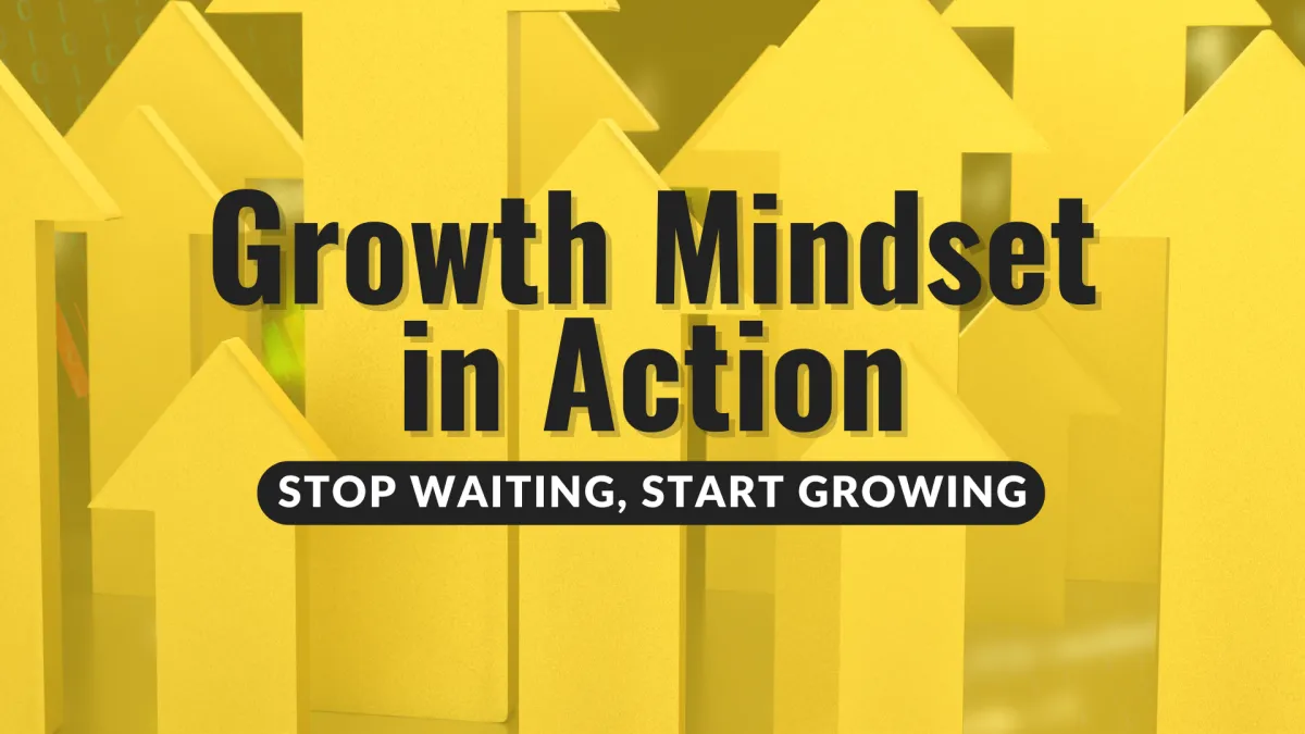 Grow Mindset in Action