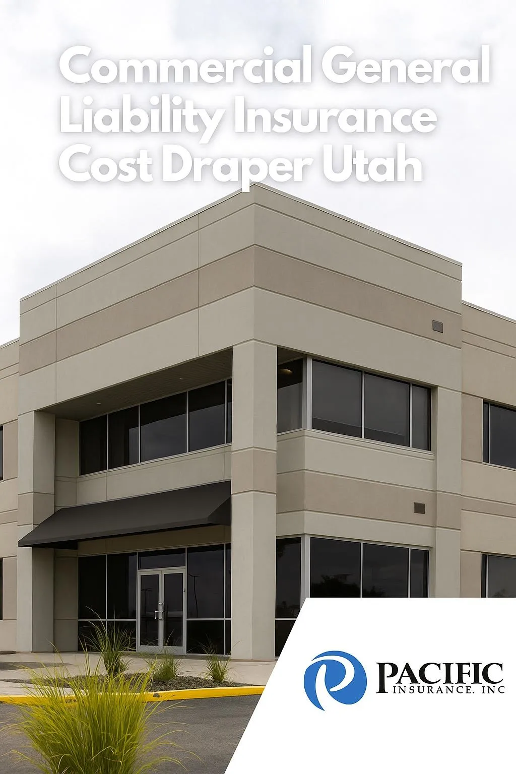 Commercial General Liability Insurance Cost Draper Utah