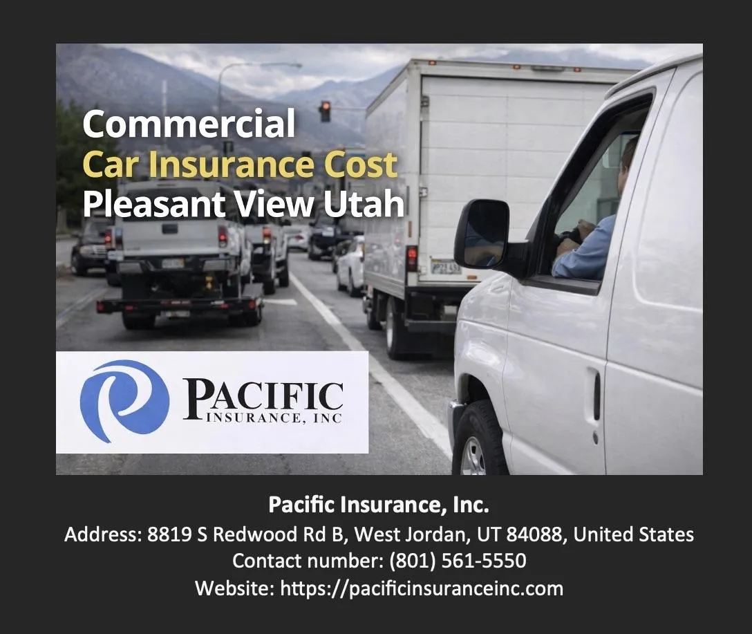 Commercial Car Insurance Cost Pleasant View Utah
