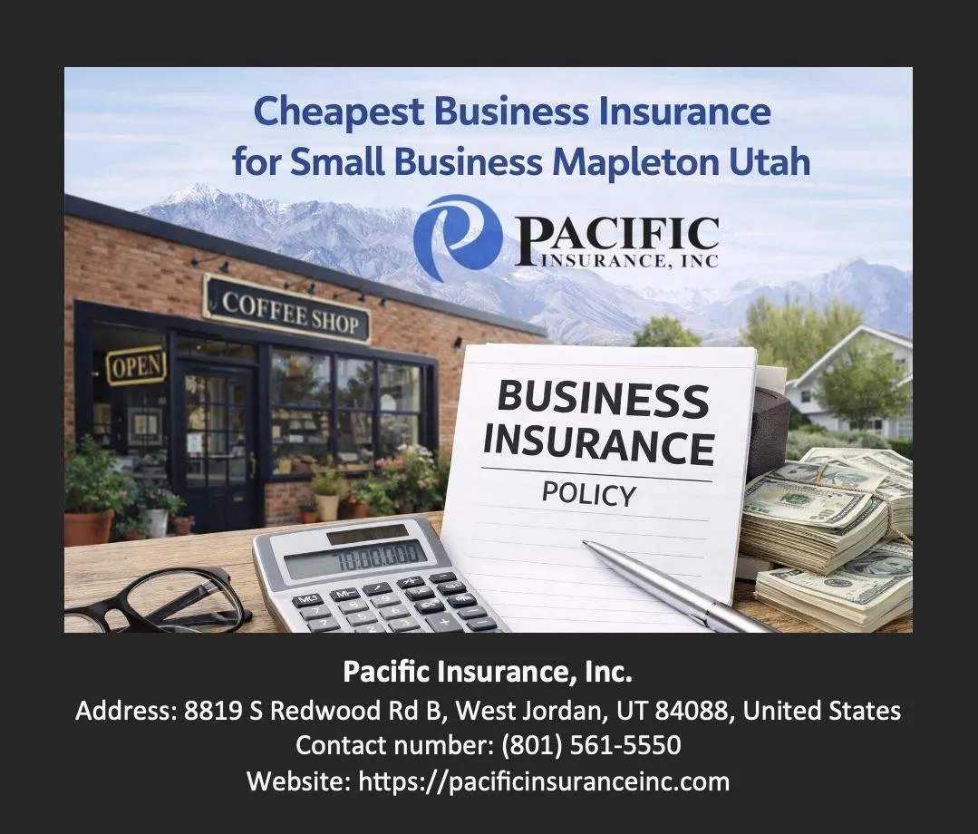 Cheapest Business Insurance for Small Business Mapleton Utah