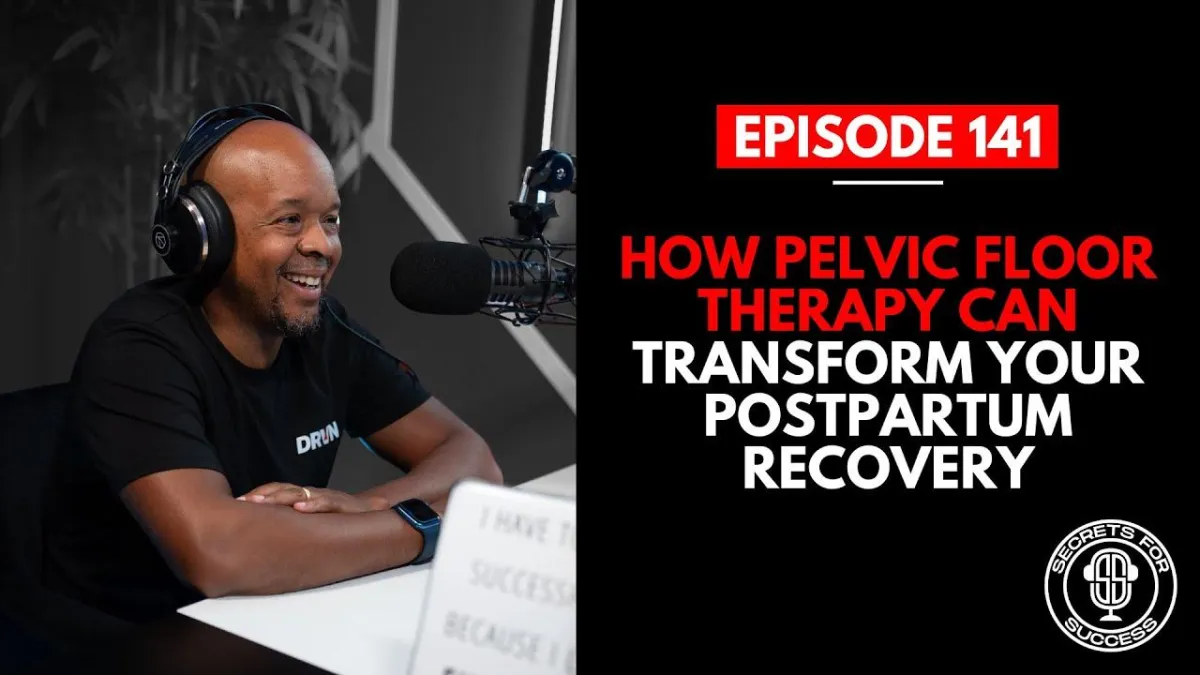 How Pelvic Floor Therapy Can Transform Your Postpartum Recovery w/ Dr. Kylee and Dr. Tara