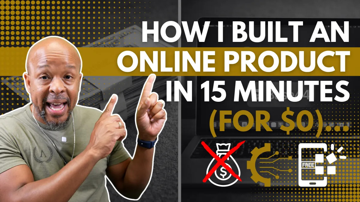 How I Built an Online Product in 15 Minutes (for $0)…