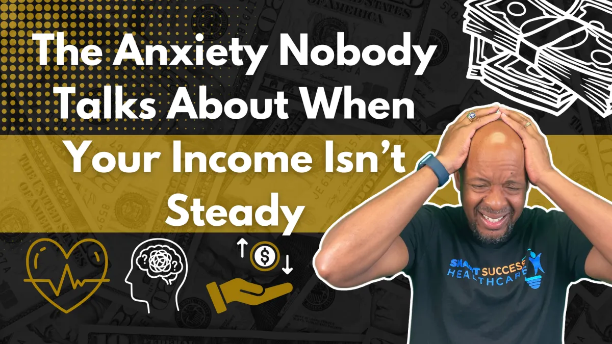 The Anxiety Nobody Talks About When Your Income Isn’t Steady